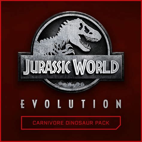 Carnivore Dinosaur Pack Jurassic World Evolution Wiki