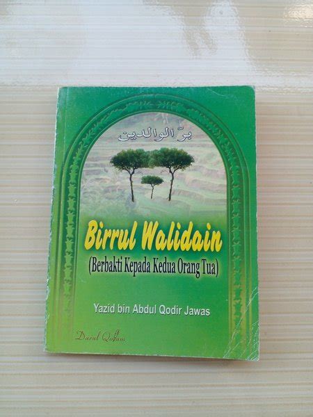 Jual Birrul Walidain Berbakti Kepada Kedua Orang Tua H Di Lapak Rajawali Books Roni Bukalapak