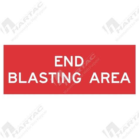 Temporary Signs End Blasting Area Box Edge Frame Ref Cl 1 Company