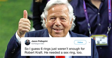 Of The Funniest Twitter Reactions To Robert Kraft S Prostitution Charges