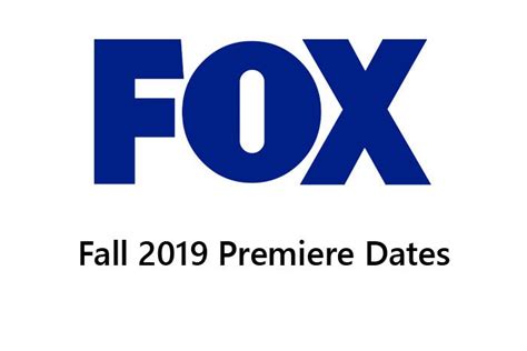 Fox Announces Fall 2019 Premiere Dates
