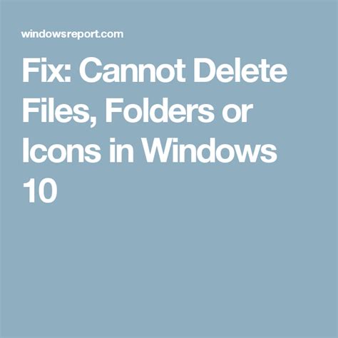 Fix Cannot Delete Files Folders Or Icons In Windows Windows