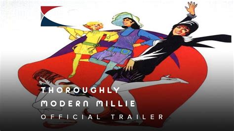 1967 Thoroughly Modern Millie Official Trailer 1 Universal Pictures Youtube