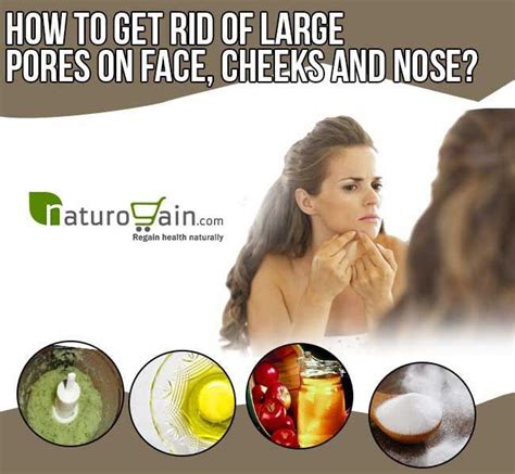 Home Remedies To Get Rid Of Large Pores On Face Cheeks And Nose