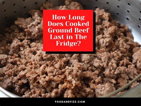 How Long Does Cooked Ground Beef Last In The Fridge Solved