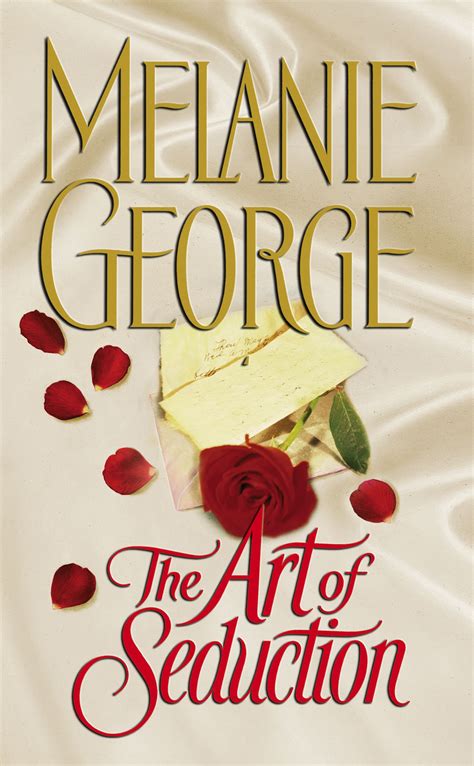 The Art of Seduction eBook by Melanie George | Official Publisher Page
