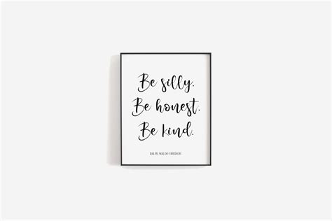 Be Silly Be Honest Be Kind Printable Wall Art Ralph Waldo Etsy