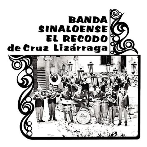 Banda Sinaloense El Recodo De Cruz Lizarraga Vol 1 Banda El Recodo