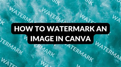 How To Watermark An Image In Canva Blogging Guide
