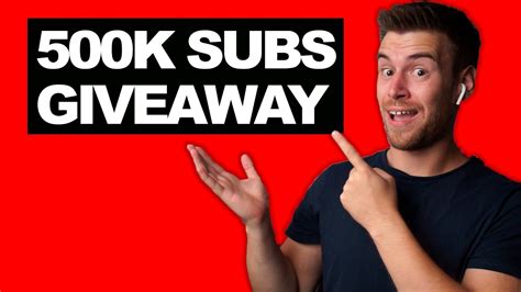 500k Subscriber Giveaway Youtube