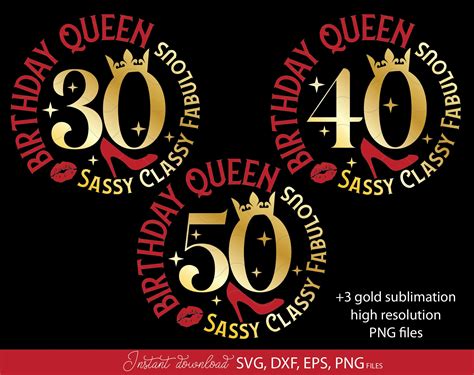 30th 40th 50th birthday svg birthday queen sassy classy