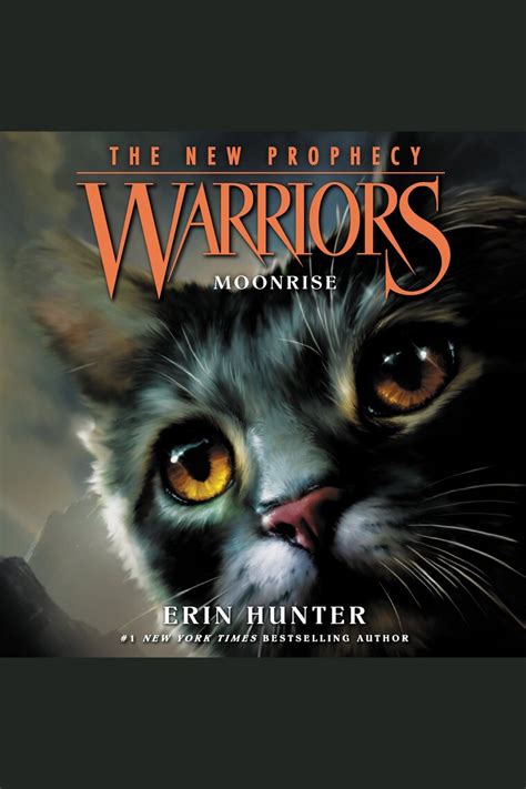 Warrior cats has 29 entries in the series. Listen to Warriors: The New Prophecy #2: Moonrise ...