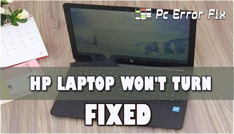 100 Working Fixes My Hp Laptop Wont Turn On In 2022 Laptop Wont