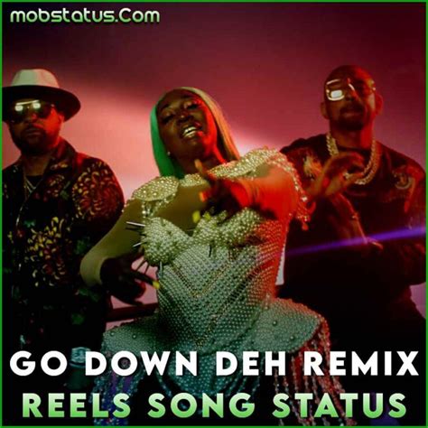 Go Down Deh Remix Instagram Reels Song Status Download