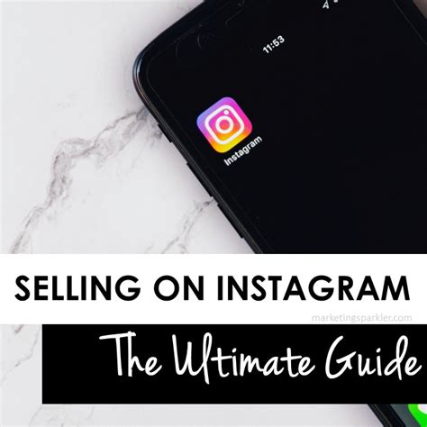 Selling On Instagram The Ultimate Guide Ι Marketing Sparkler