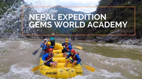 Gems World Academy Switzerland Nepal Project And Expedition Youtube