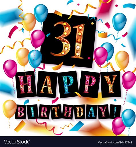 Happy Birthday Thirty One 31 Year Royalty Free Vector Image