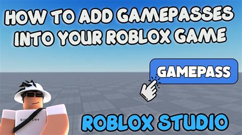 How To Add Gamepasses Into Your Roblox Game Roblox Studio Youtube