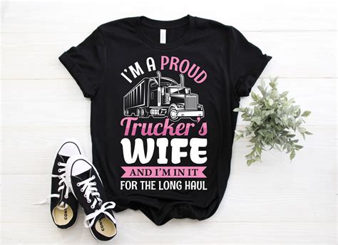Im A Proud Truckers Wife Trucker T T Shirt Big Etsy