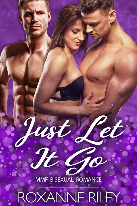 just let it go just us 14 by roxanne riley goodreads