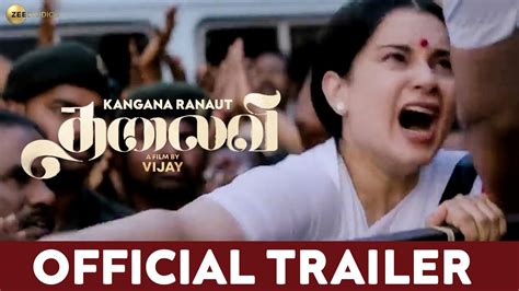 Thalaivi Official Trailer Tamil Kangana Ranaut Arvind Swamy