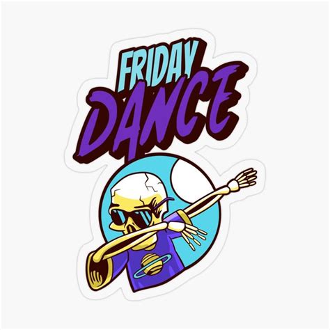 Friday Dance Transparent Sticker By Belacreations Friday Dance Dance Transparent Stickers