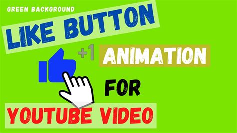 Animated Like Button With Green Screen And Sound Effect Free Download