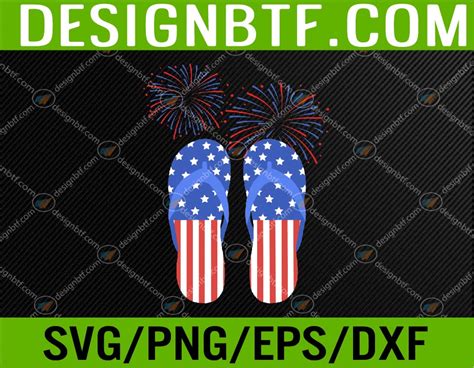 Memorial Day 4th of July Holiday Patriotic Flip Flops Svg, Eps, Png