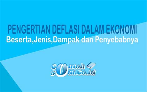 Belanja pemerintah terdiri dari tiga kategori utama yakni: Pengertian Deflasi : Contoh, Faktor, Jenis, Dampak dan ...