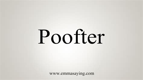 How To Say Poofter Youtube