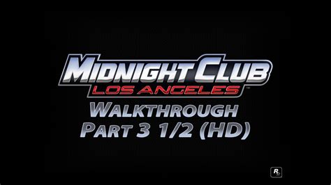 Midnight Club Los Angeles Walkthrough Part 3 12 Hd Youtube