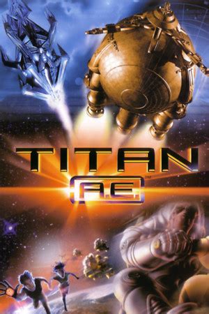 Action movies in the imdb top 1000: Titan A.E. DVD Release Date November 7, 2000