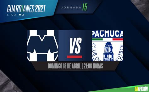Monterrey Vs Pachuca Horario Y Donde Ver Envivo Partido Liga Mx