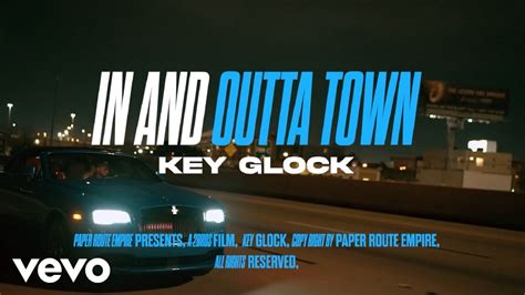 Key Glock In And Outta Town Official Video YouTube