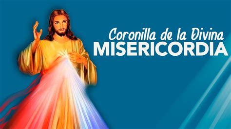 Coronilla De La Divina Misericordia Cantada ️ Youtube