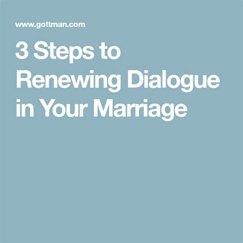 3 Steps To Renewing Dialogue In Your Marriage Marriage Couples