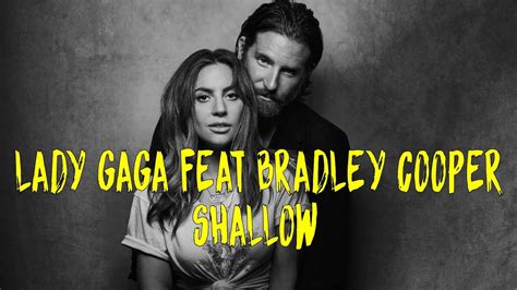 Chanson Lady Gaga A Star Is Born - Lady Gaga, Bradley Cooper - Shallow (from A Star Is Born) (Non Official