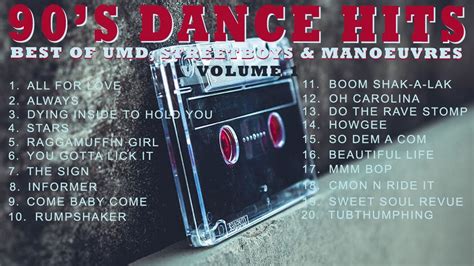 90s Dance Hits Best Of Umd Streetboys And Maneouvres Volume 1 Youtube