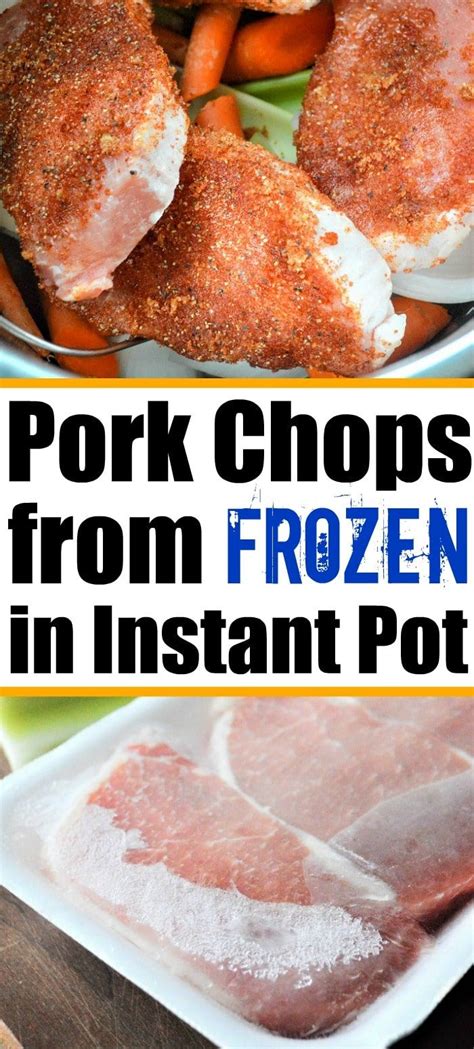 Remove pork chops from instant pot; Frozen pork chops in the Instant Pot. From rock hard to perfectly tender in min… | Cooking ...