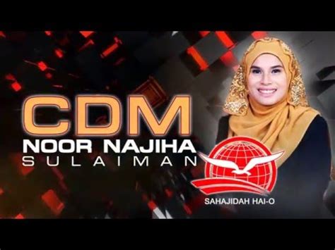 Its first chairman was the late dato' dr. CDM Najiha Sulaiman - Sahajidah Hai-O - YouTube