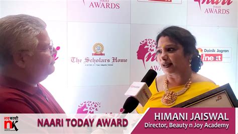 Himani Jaiswal Awarded By Naari Today Award Dainik Jagran Inext Youtube