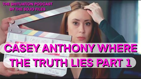 Casey Anthony Where The Truth Lies Part 1 Review Youtube
