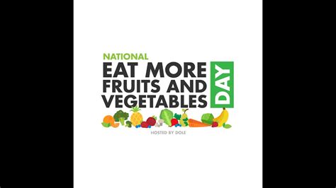 National Eat More Fruits And Vegetables Day Youtube