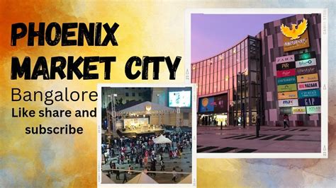 Phoenix Market City Bangalore Shopping Mall 🏬 Youtube