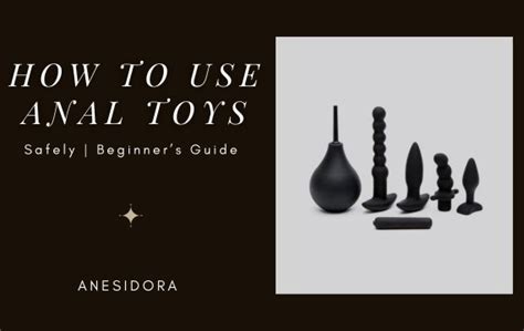 How To Use Anal Sex Toys A Beginners Guide To Using Anal Toys Kienitvc Ac Ke