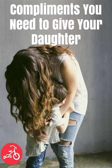 Empowering Things To Say To Your Daughter Every Day With Images