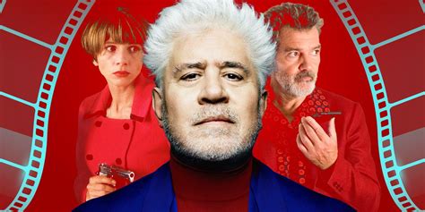 The Essential Pedro Almodovar Movies From Volver To Parallel Mothers