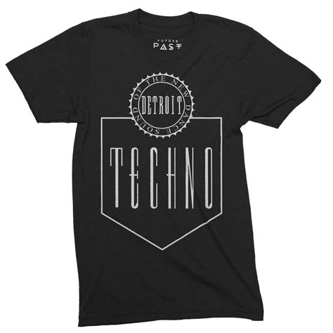 Techno The New Dance Sound Of Detroit T Shirt Black Future Past Clothing