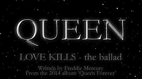 Queen Love Kills The Ballad Official Montage Video