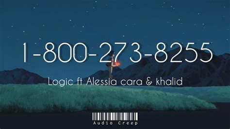 Logic ~~ 1 800 273 8255 Lyrics Feat Alessa Cara And Khalid Youtube